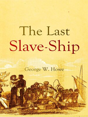 cover image of The Last Slave-Ship